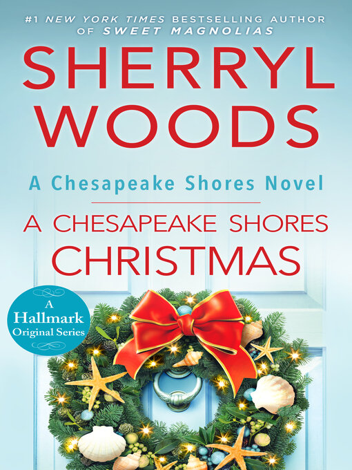 Title details for A Chesapeake Shores Christmas by Sherryl Woods - Available